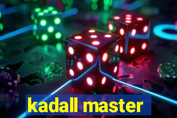 kadall master